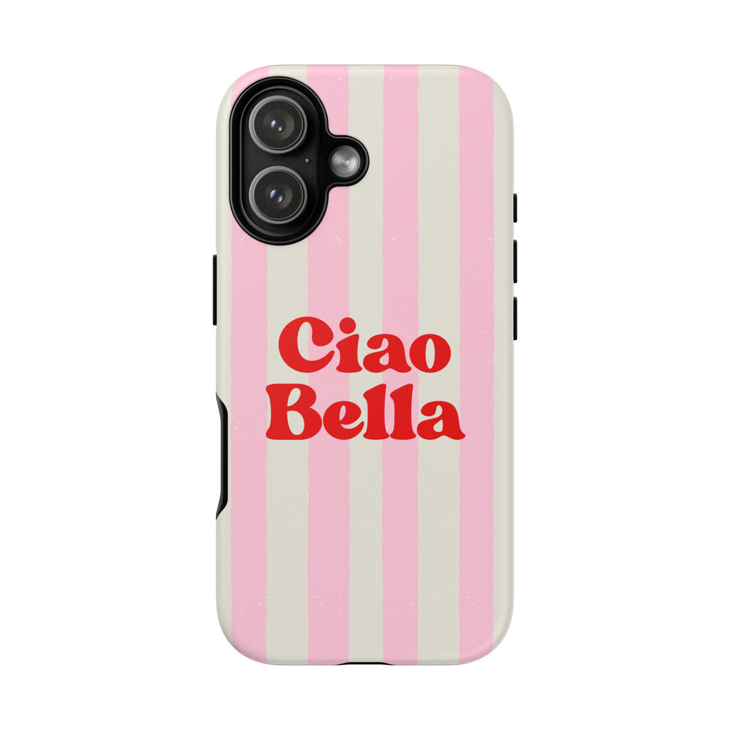Pink Stripe Ciao Bella Phone Case