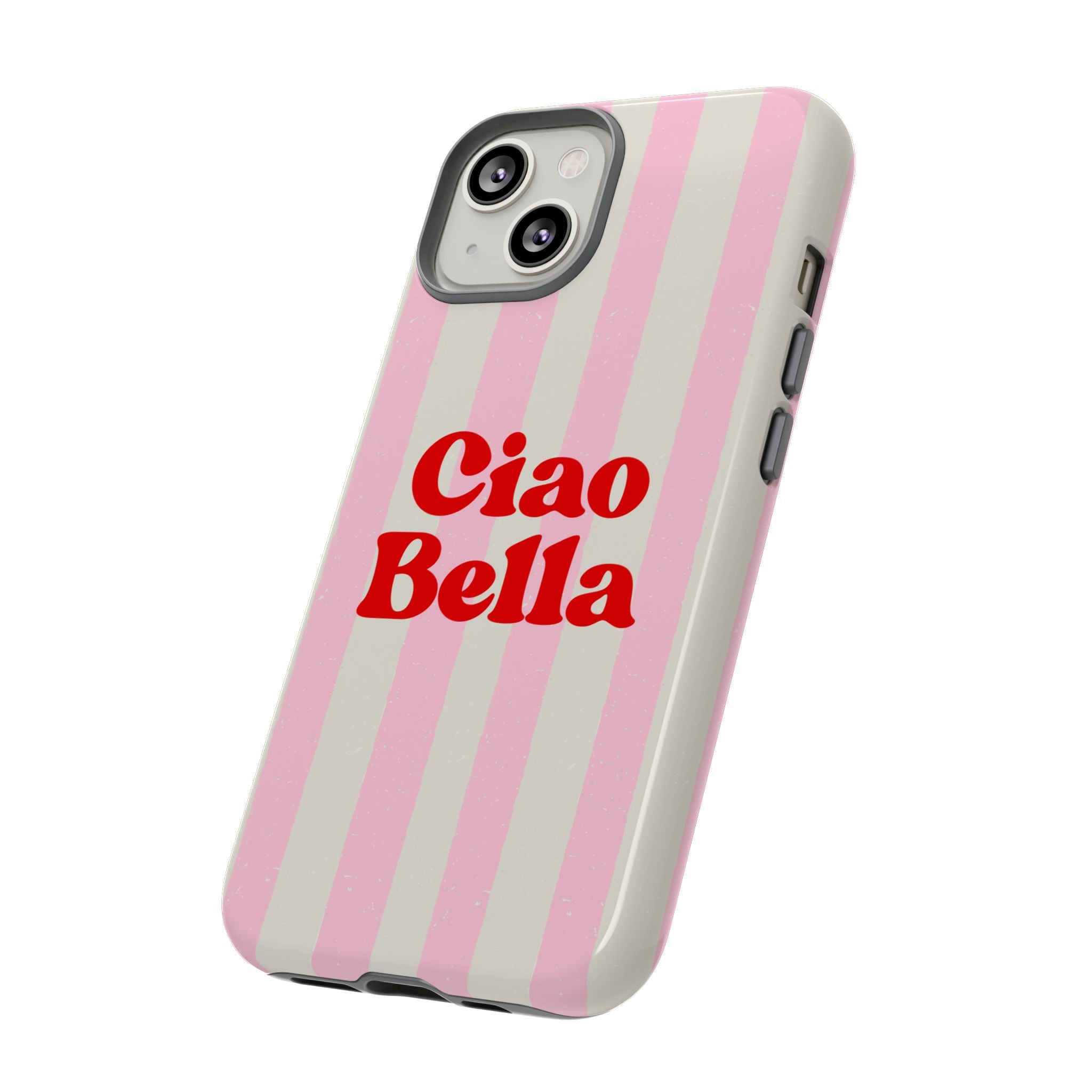 Pink Stripe Ciao Bella Phone Case