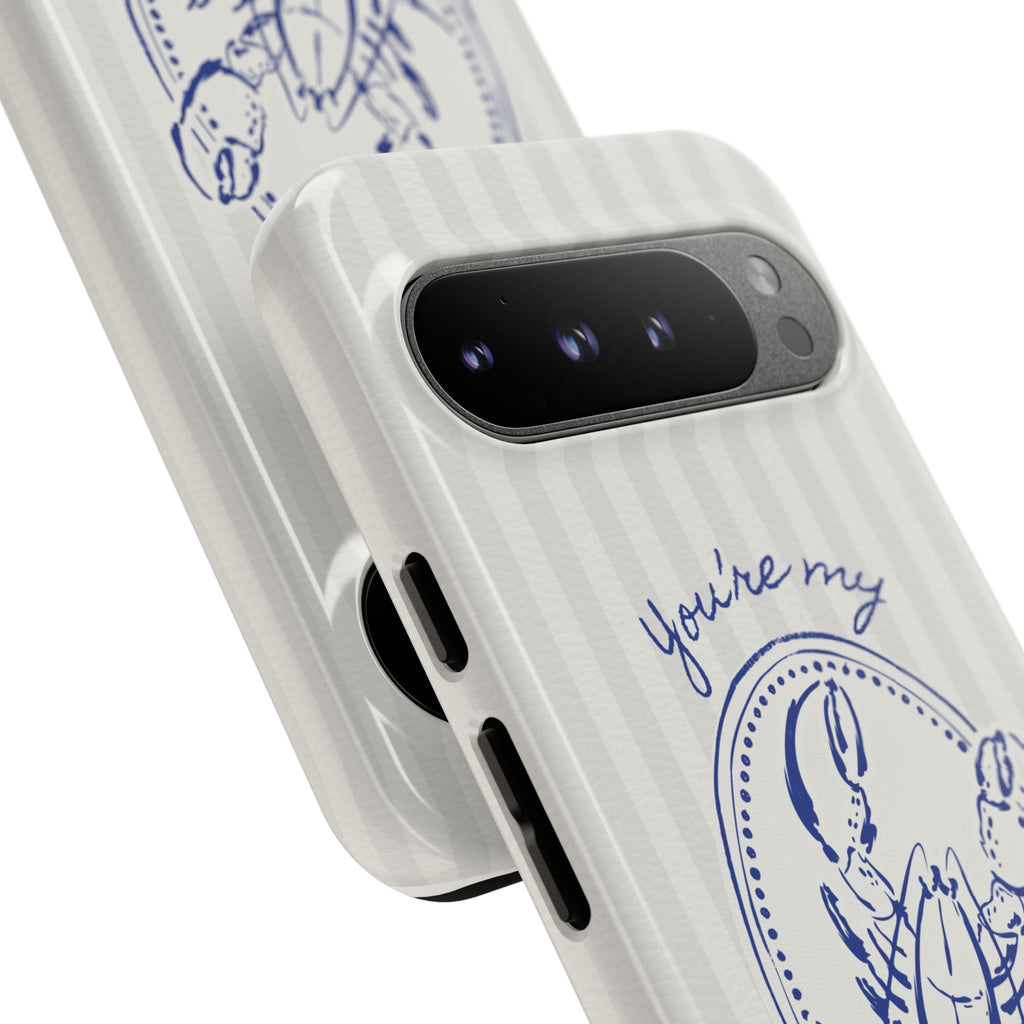 "You’re My Lobster" Phone Case