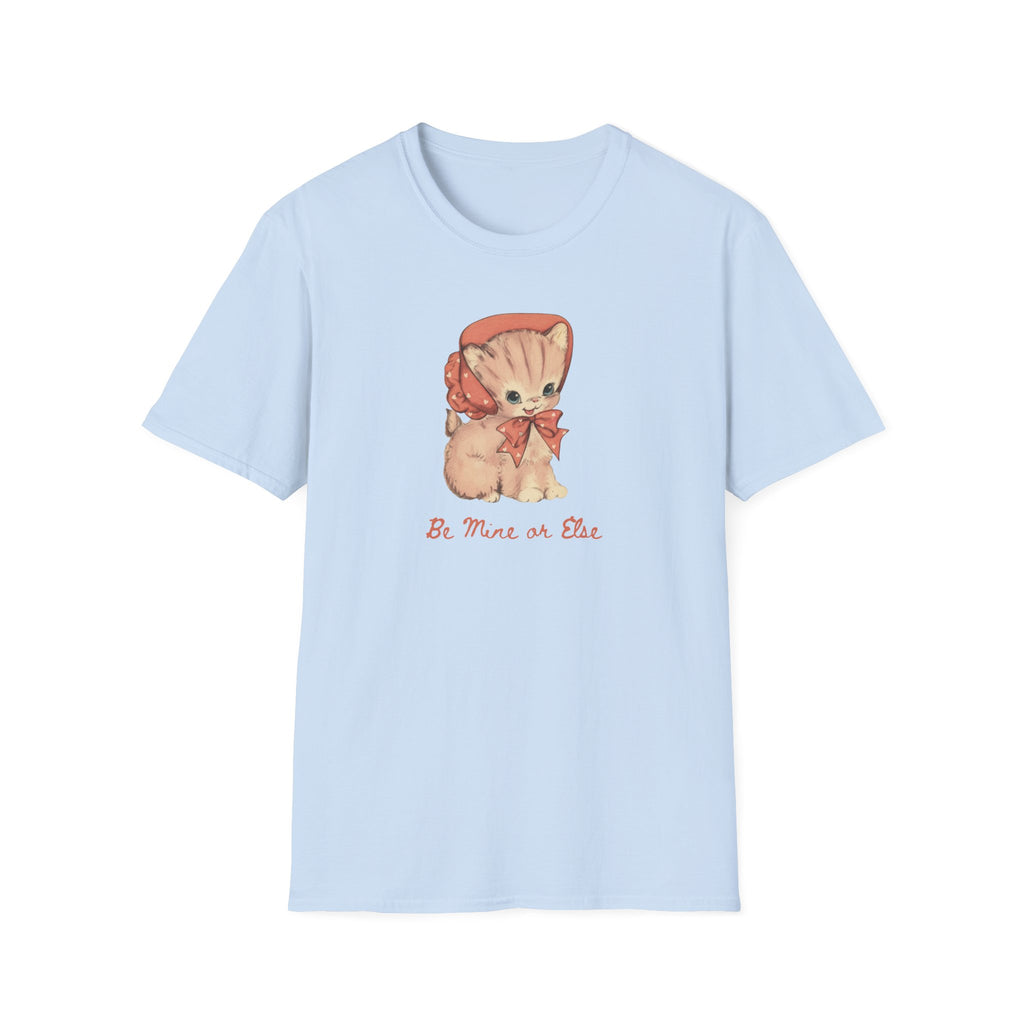 Be Mine or Else Vintage Kitten T-Shirt