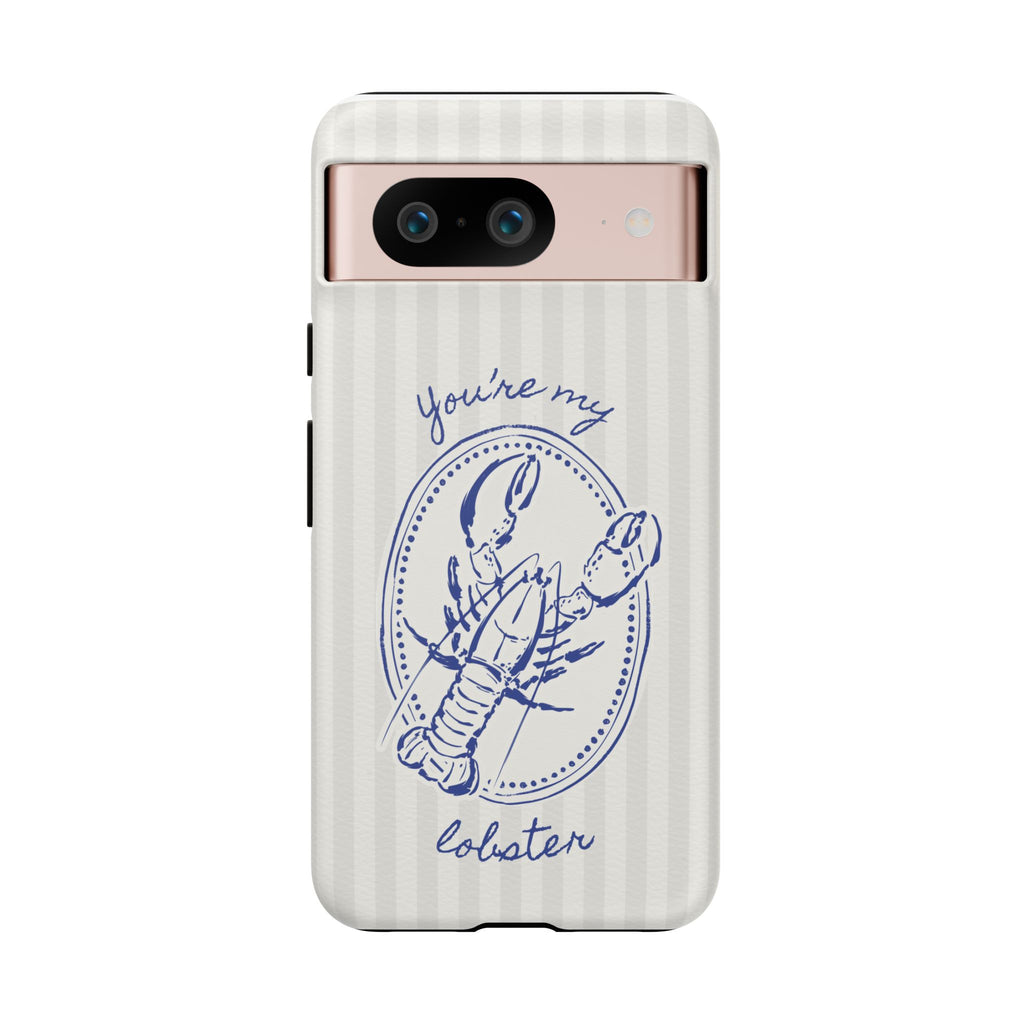 "You’re My Lobster" Phone Case