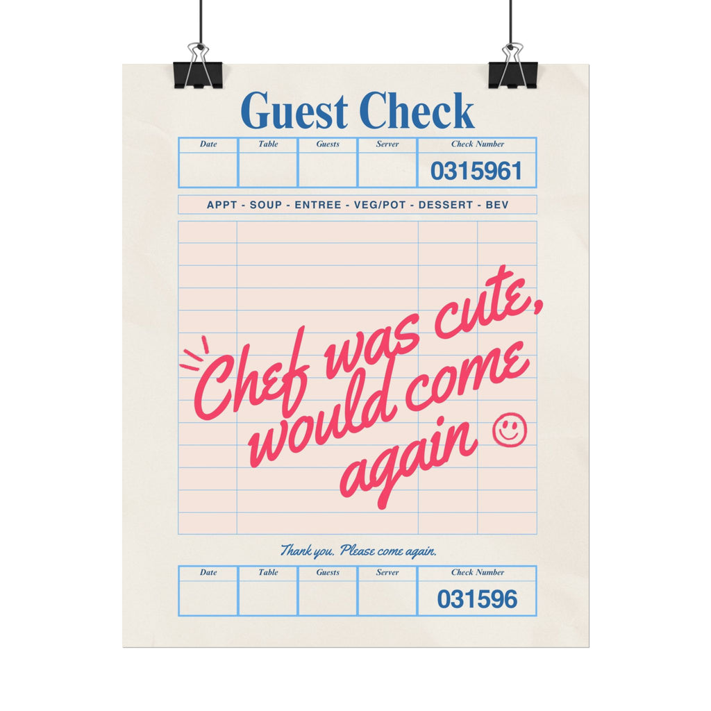 Chef was Cute Guest Check Poster