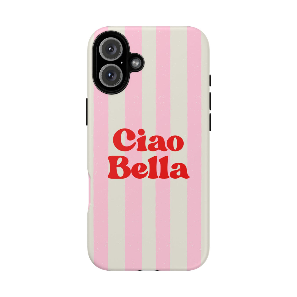 Pink Stripe Ciao Bella Phone Case