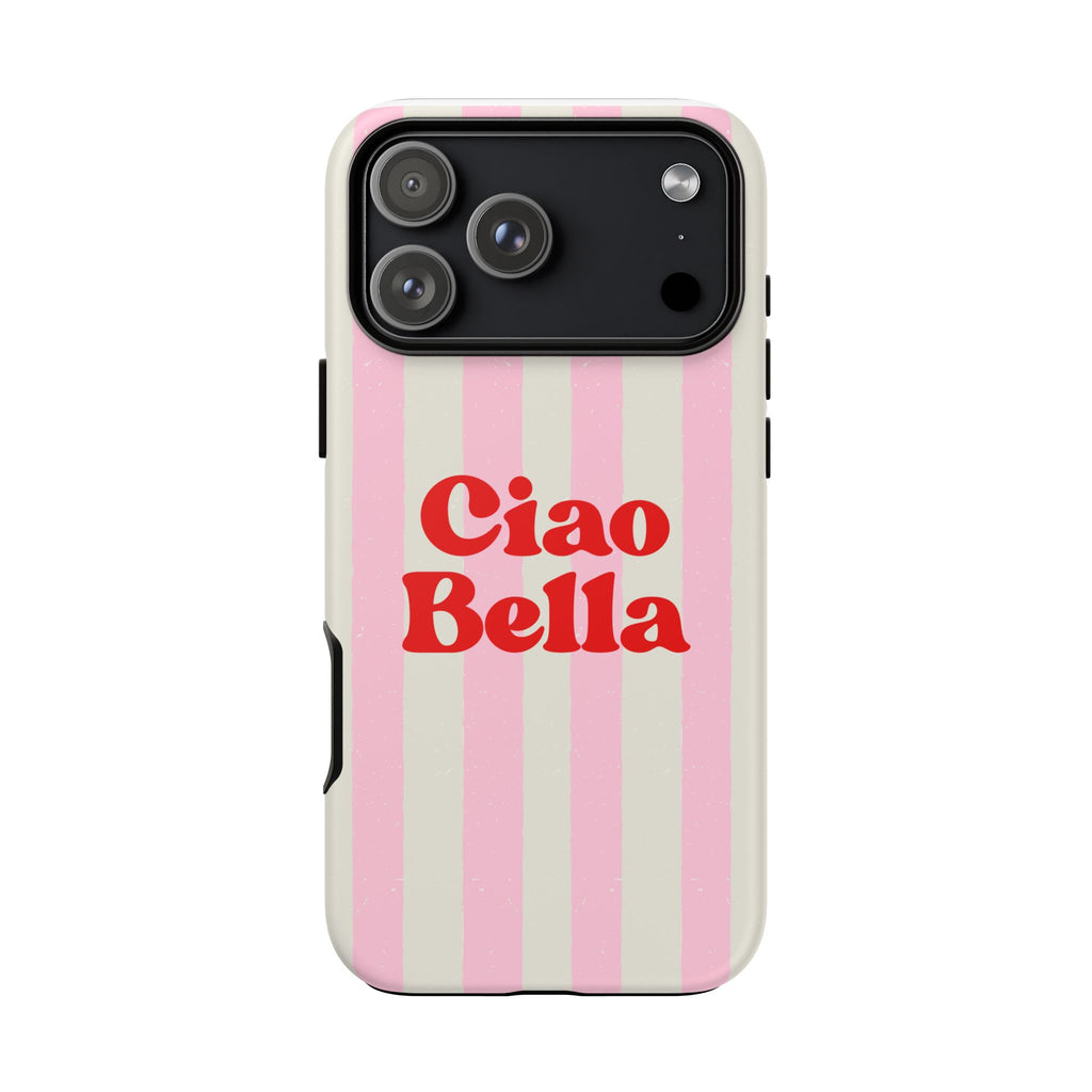 Pink Stripe Ciao Bella Phone Case