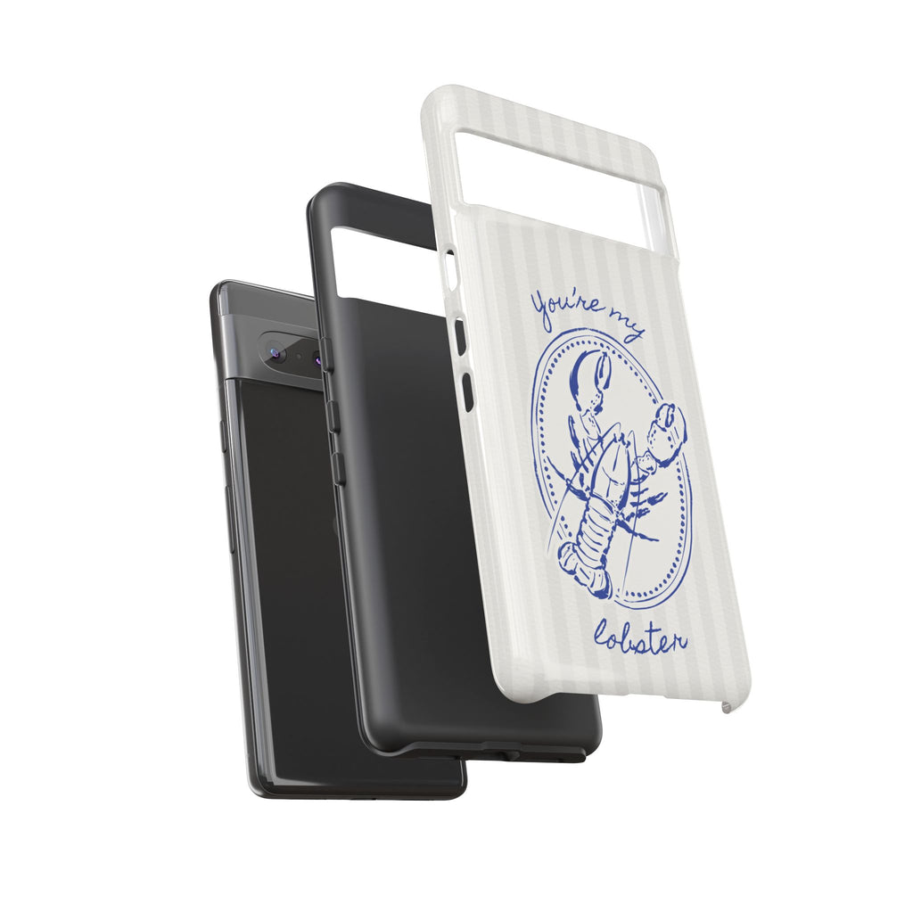 "You’re My Lobster" Phone Case