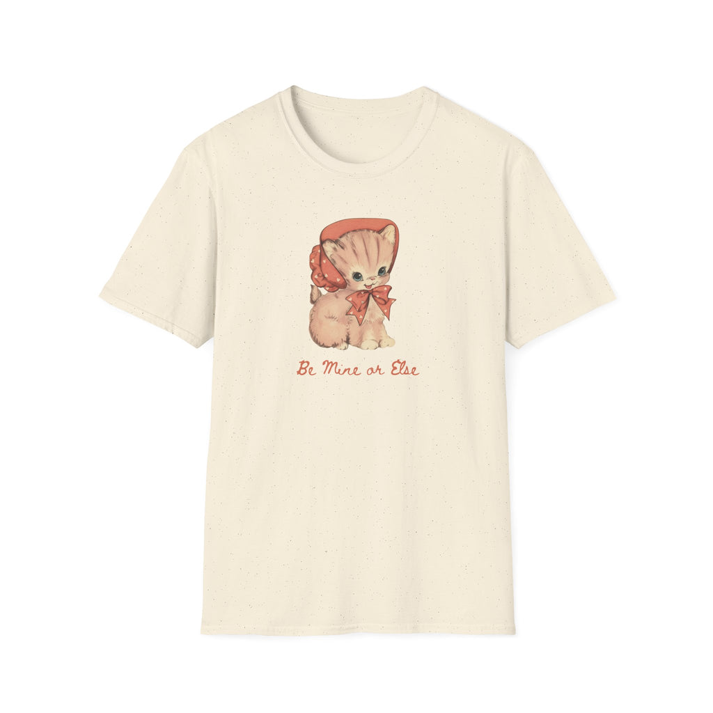 Be Mine or Else Vintage Kitten T-Shirt