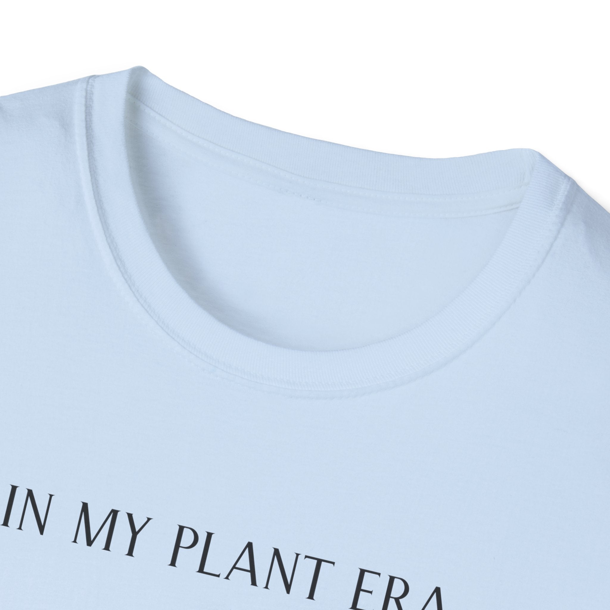 In My Plant Era T-Shirt