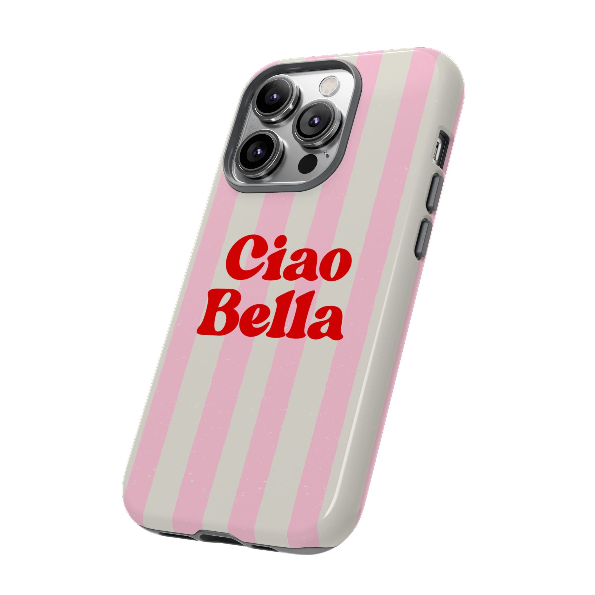 Pink Stripe Ciao Bella Phone Case