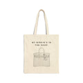 'My Birkin's in the Shop'  - Stylish Canvas Tote Bag