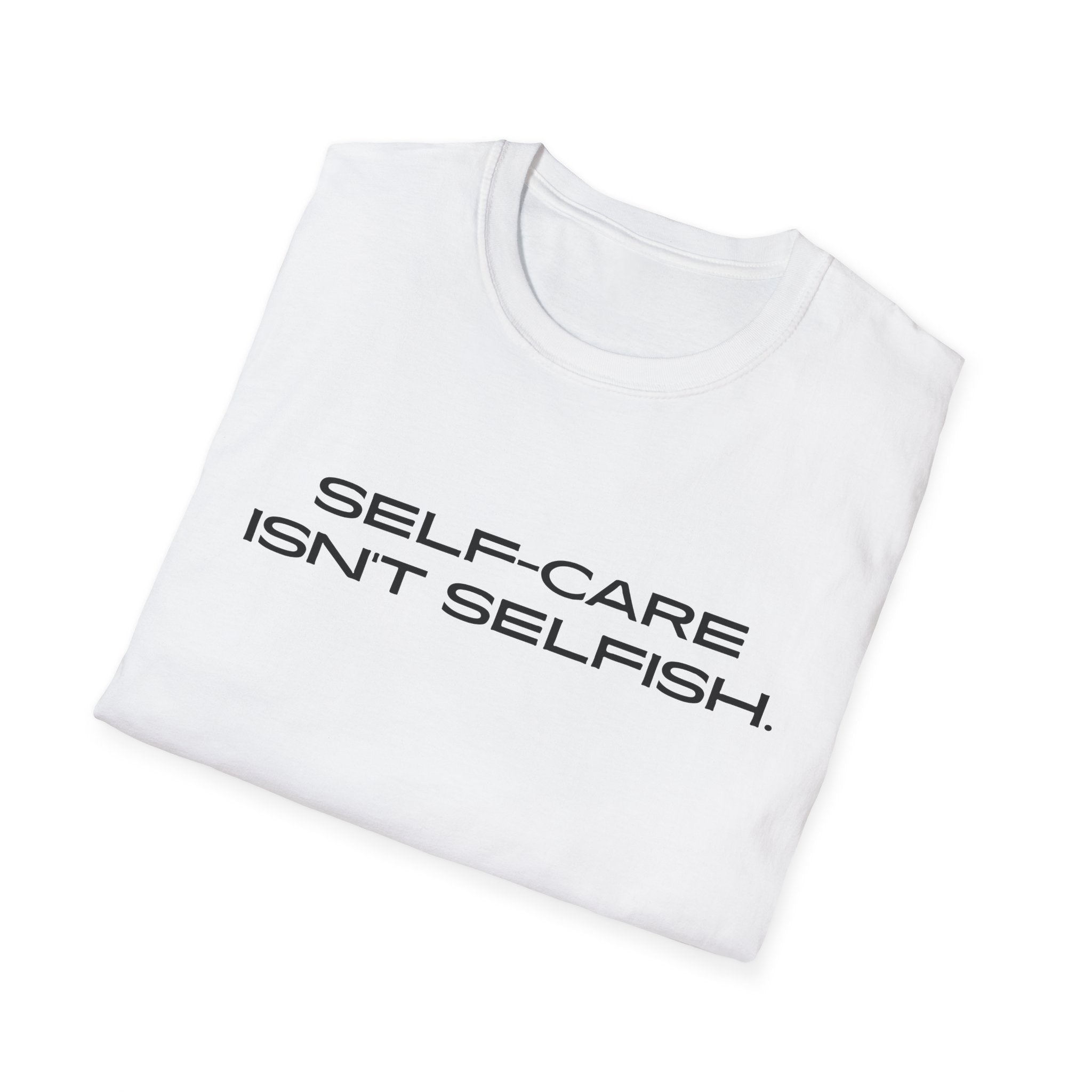 Self-Care Unisex T-Shirt