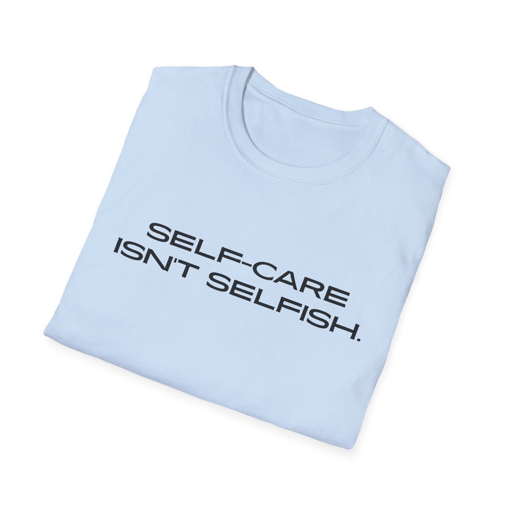 Self-Care Unisex T-Shirt
