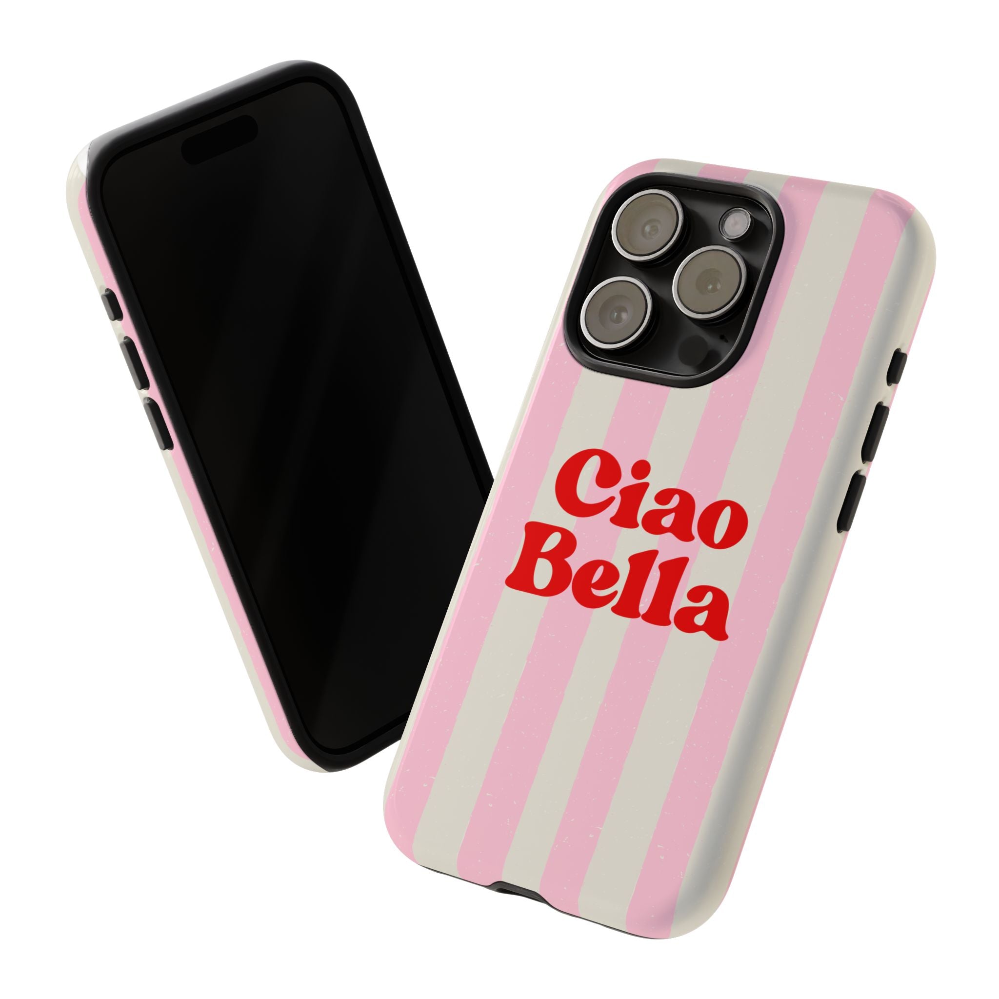 Pink Stripe Ciao Bella Phone Case