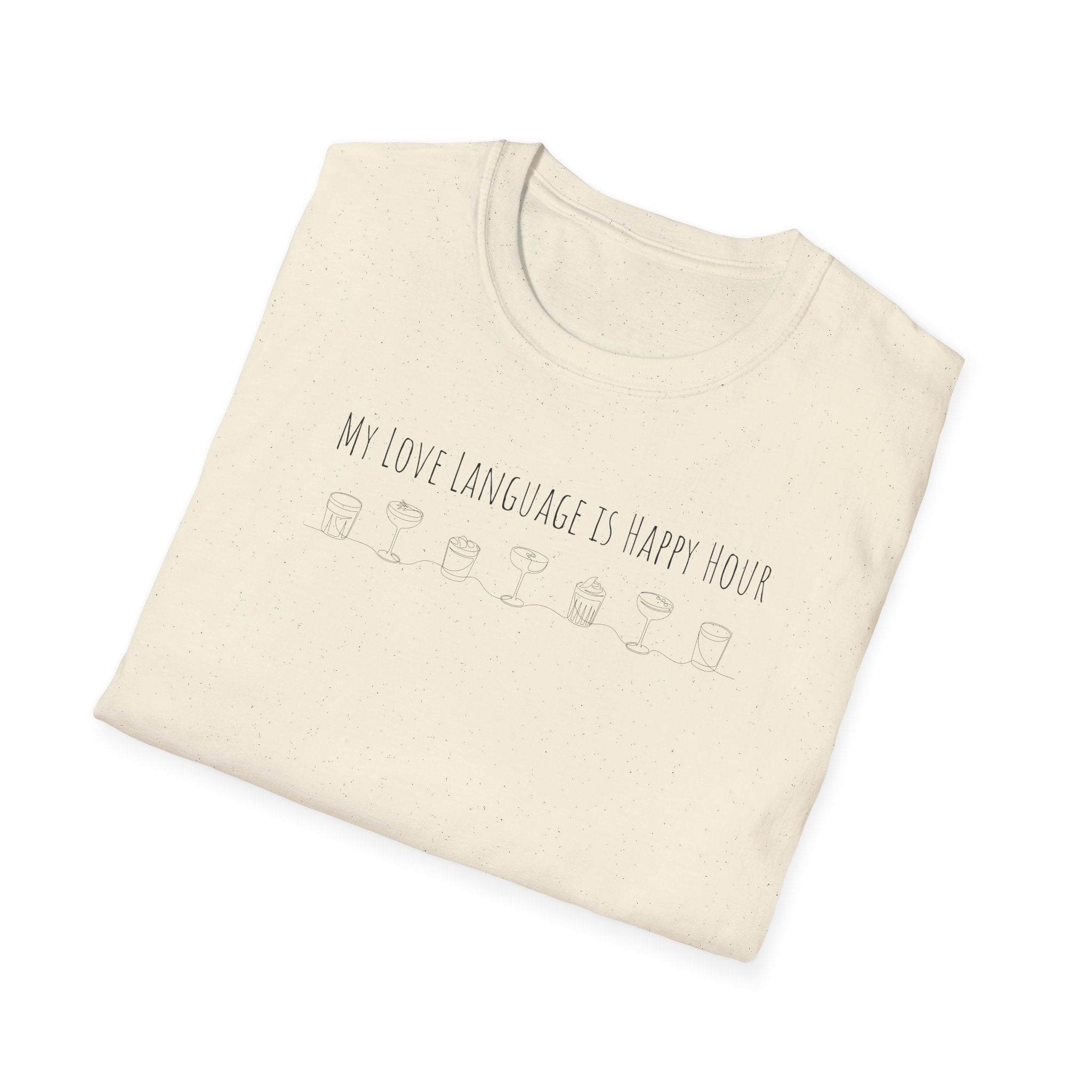 My Love Language is Happy Hour T-Shirt