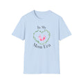 In My Mom Era T-Shirt