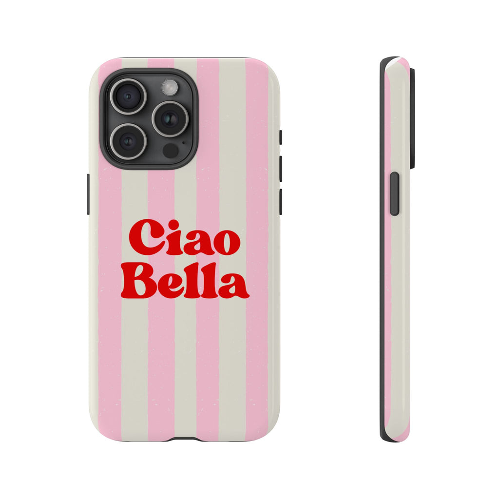 Pink Stripe Ciao Bella Phone Case