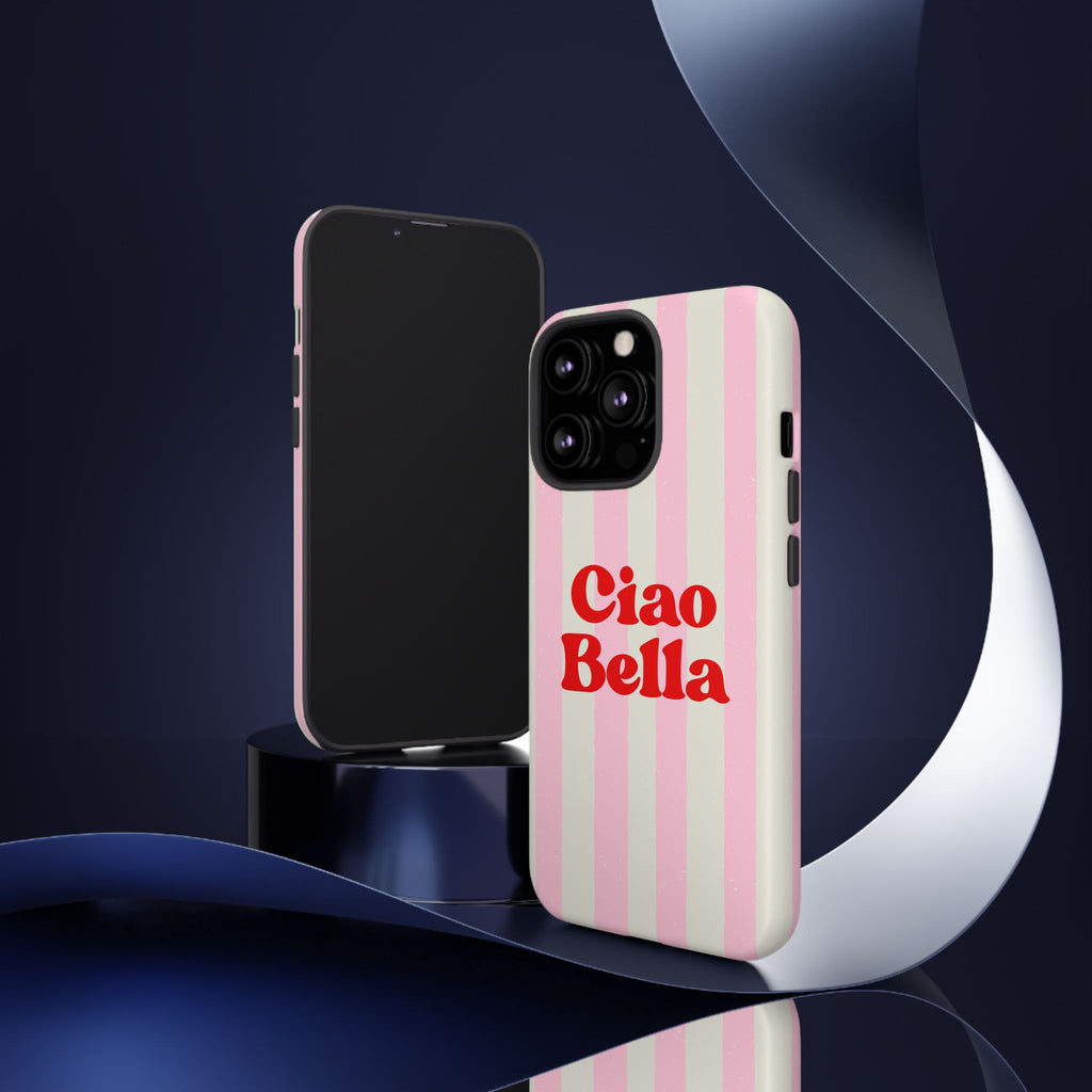 Pink Stripe Ciao Bella Phone Case