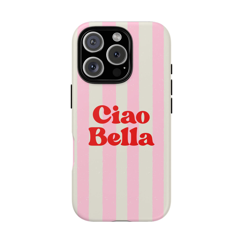 Pink Stripe Ciao Bella Phone Case