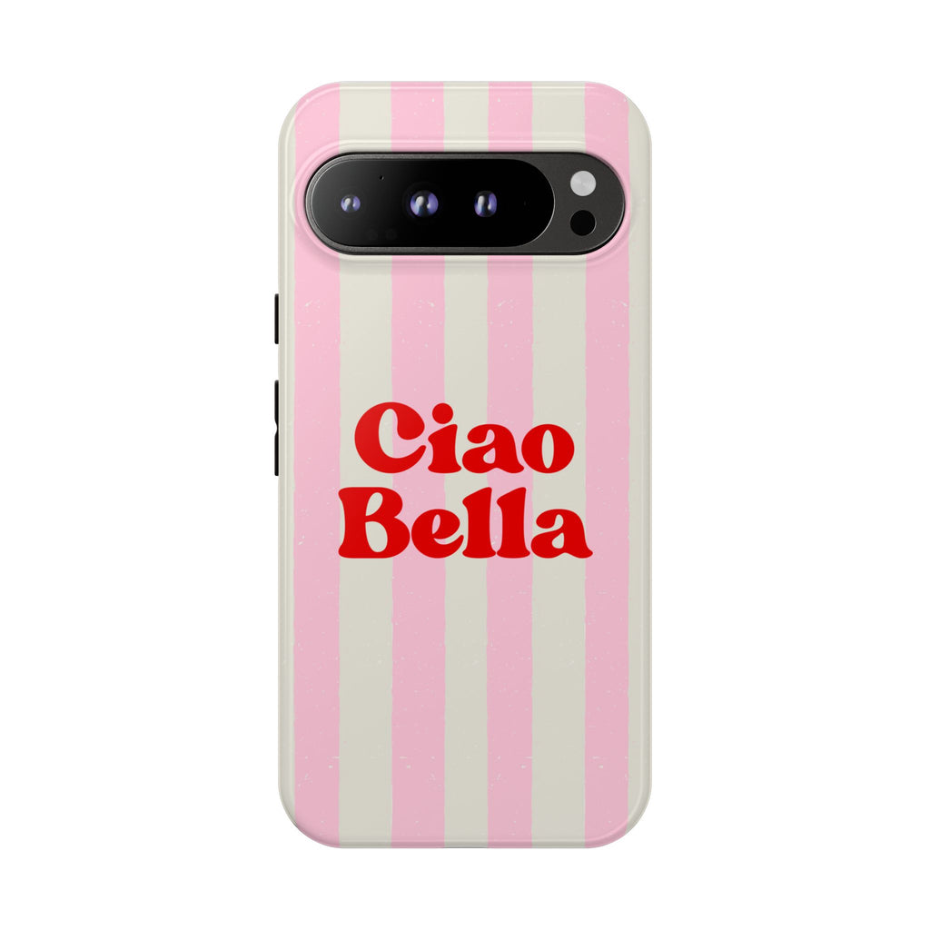 Pink Stripe Ciao Bella Phone Case