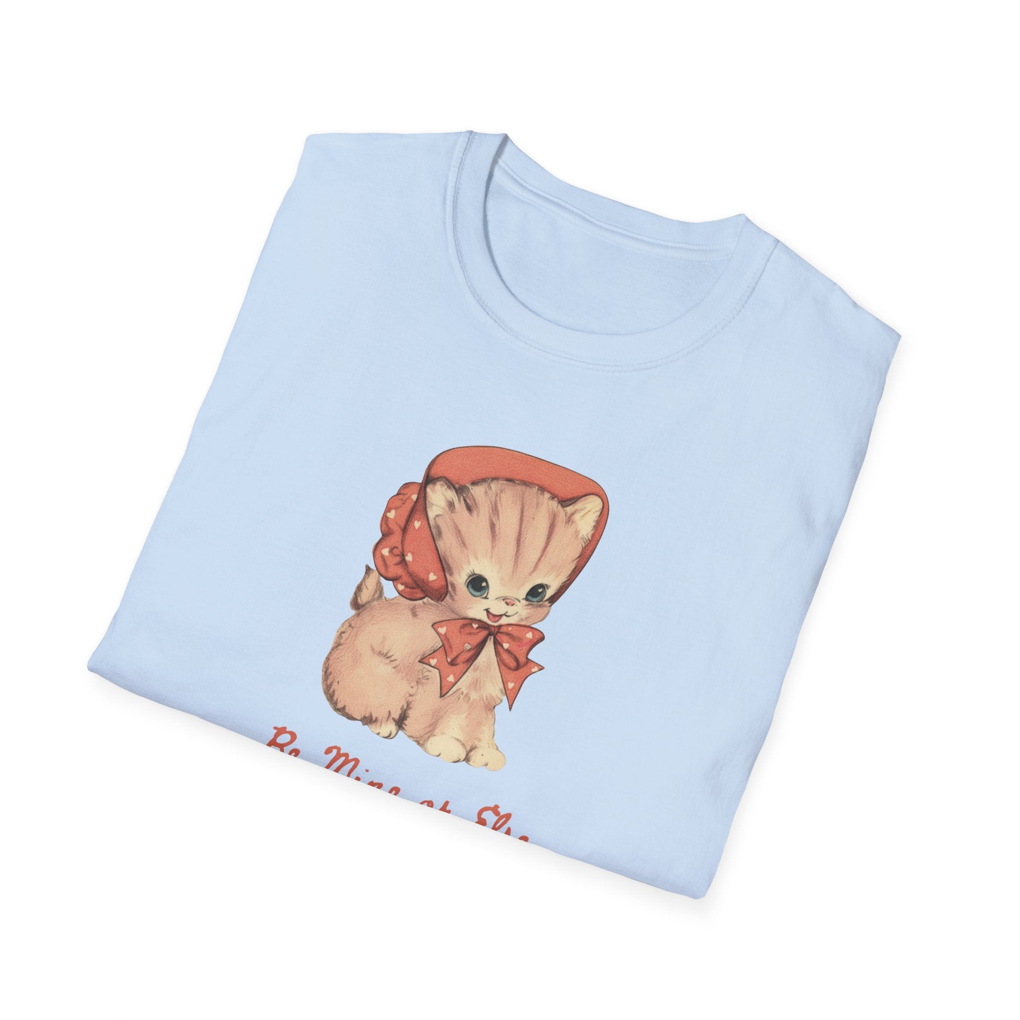 Be Mine or Else Vintage Kitten T-Shirt