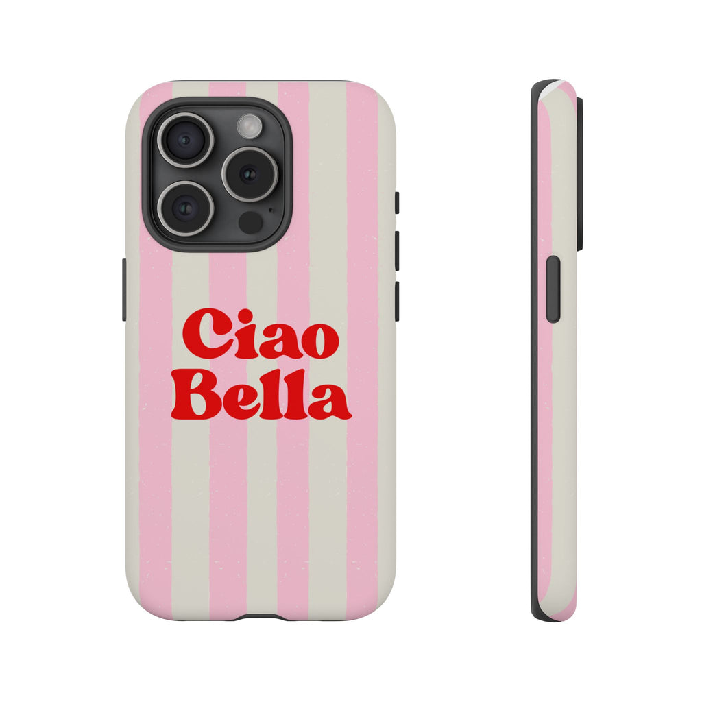 Pink Stripe Ciao Bella Phone Case