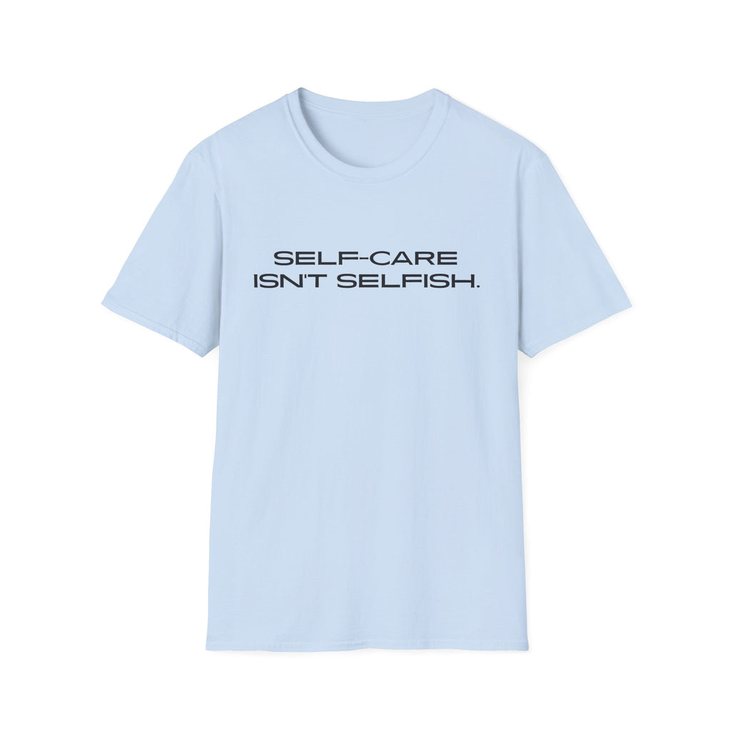 Self-Care Unisex T-Shirt
