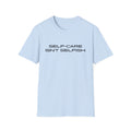 Self-Care Unisex T-Shirt