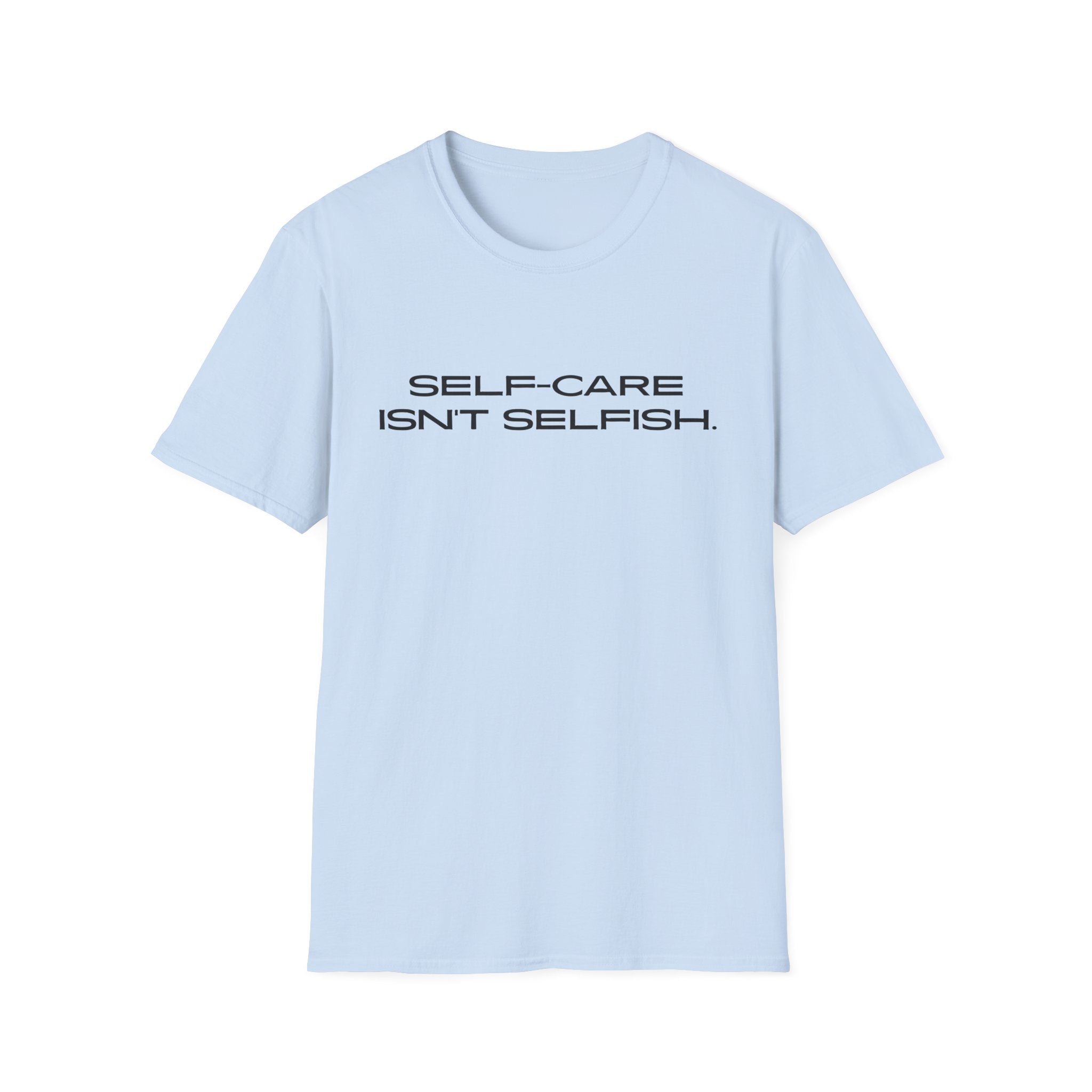 Self-Care Unisex T-Shirt