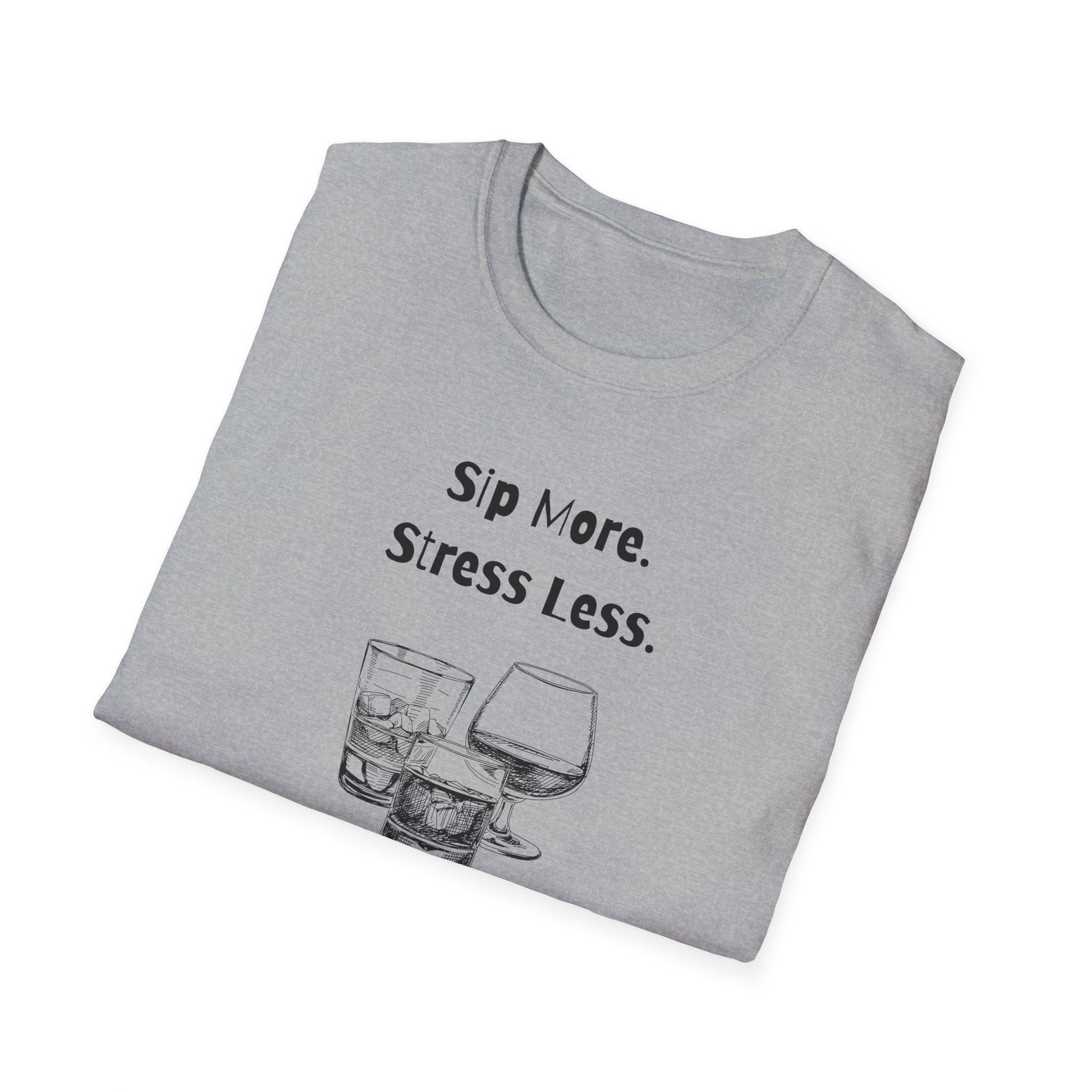 Sip More, Stress Less T-Shirt