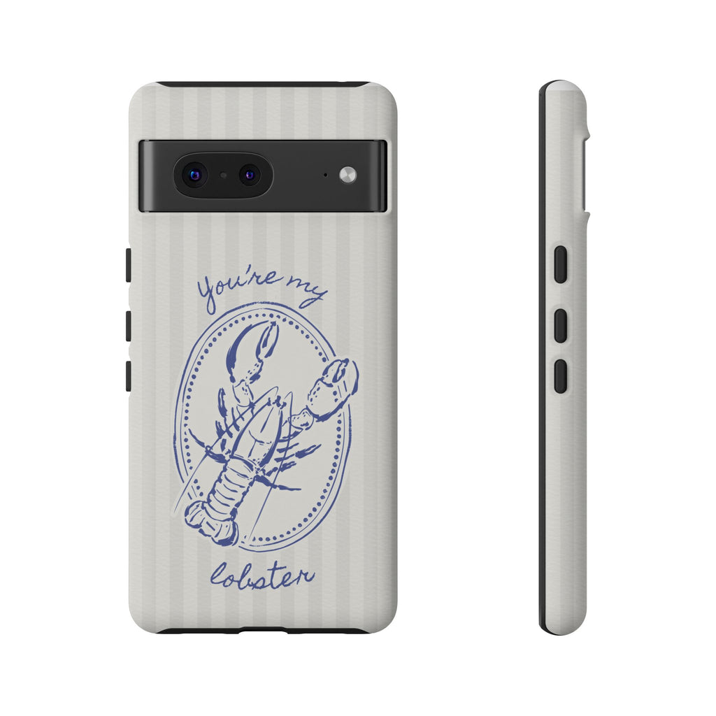 "You’re My Lobster" Phone Case