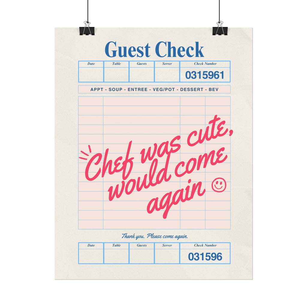 Chef was Cute Guest Check Poster