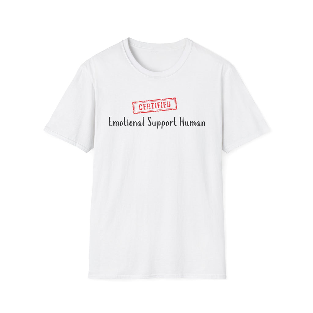 Certified Emotional Support Human T-Shirt