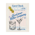 Good Pour Better Company Guest Check Poster