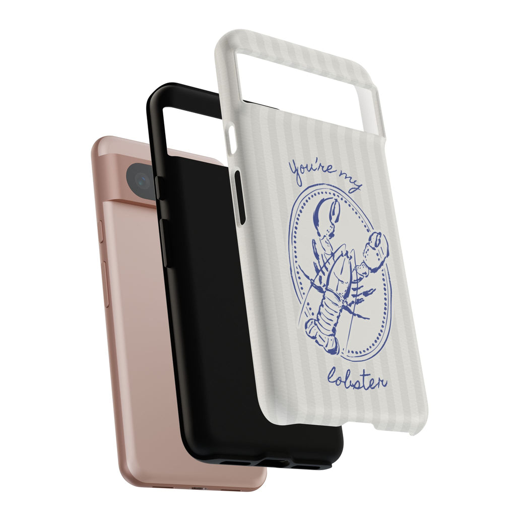 "You’re My Lobster" Phone Case
