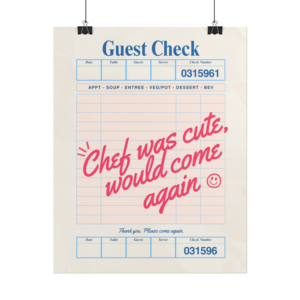 Chef was Cute Guest Check Poster
