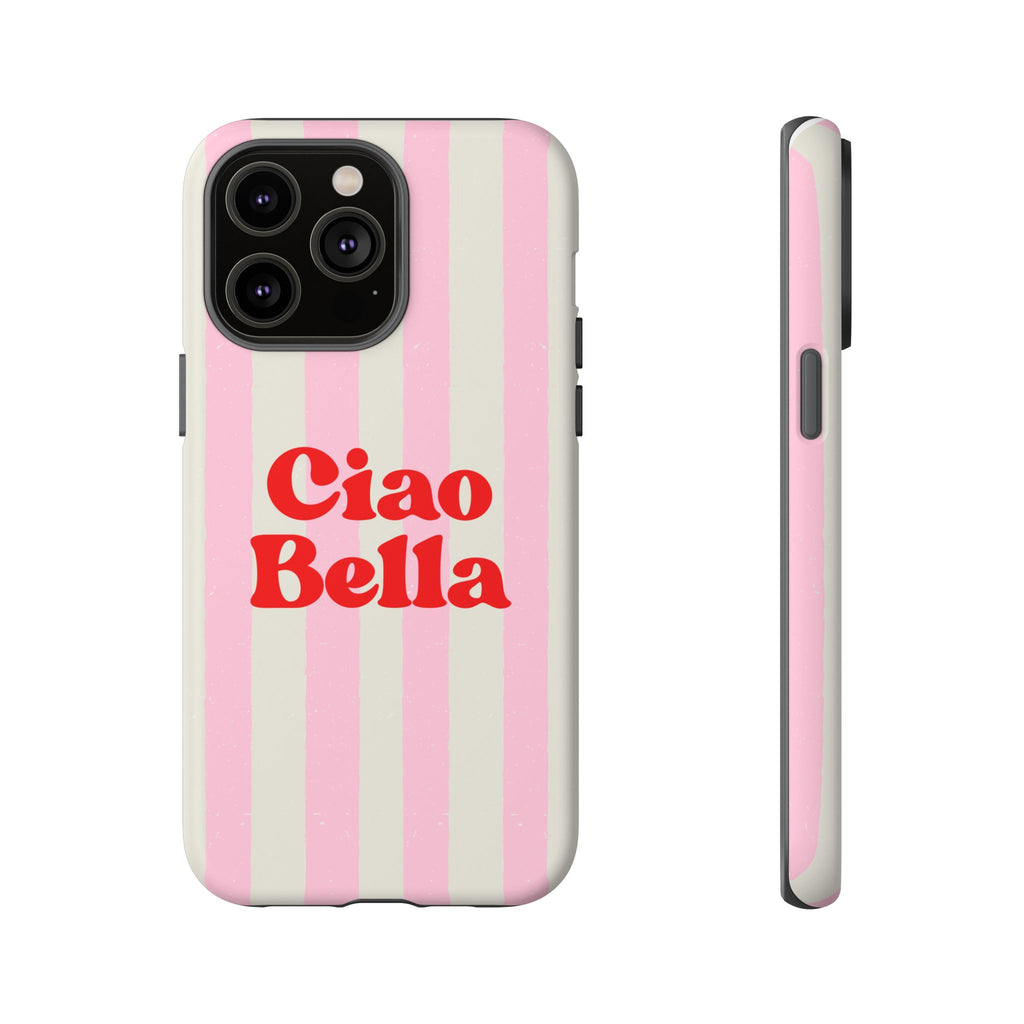 Pink Stripe Ciao Bella Phone Case