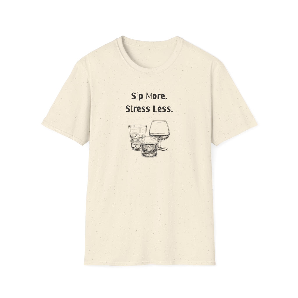 Sip More, Stress Less T-Shirt