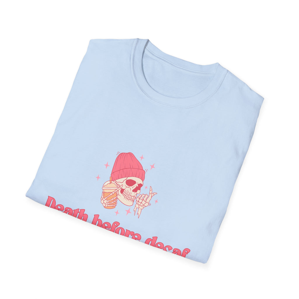 Death Before Decaf Graphic T-Shirt