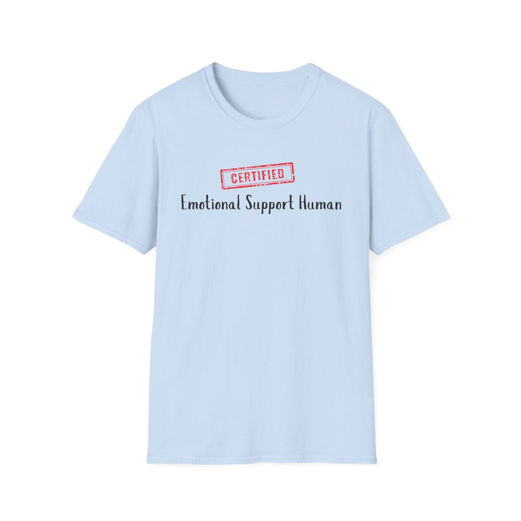 Certified Emotional Support Human T-Shirt
