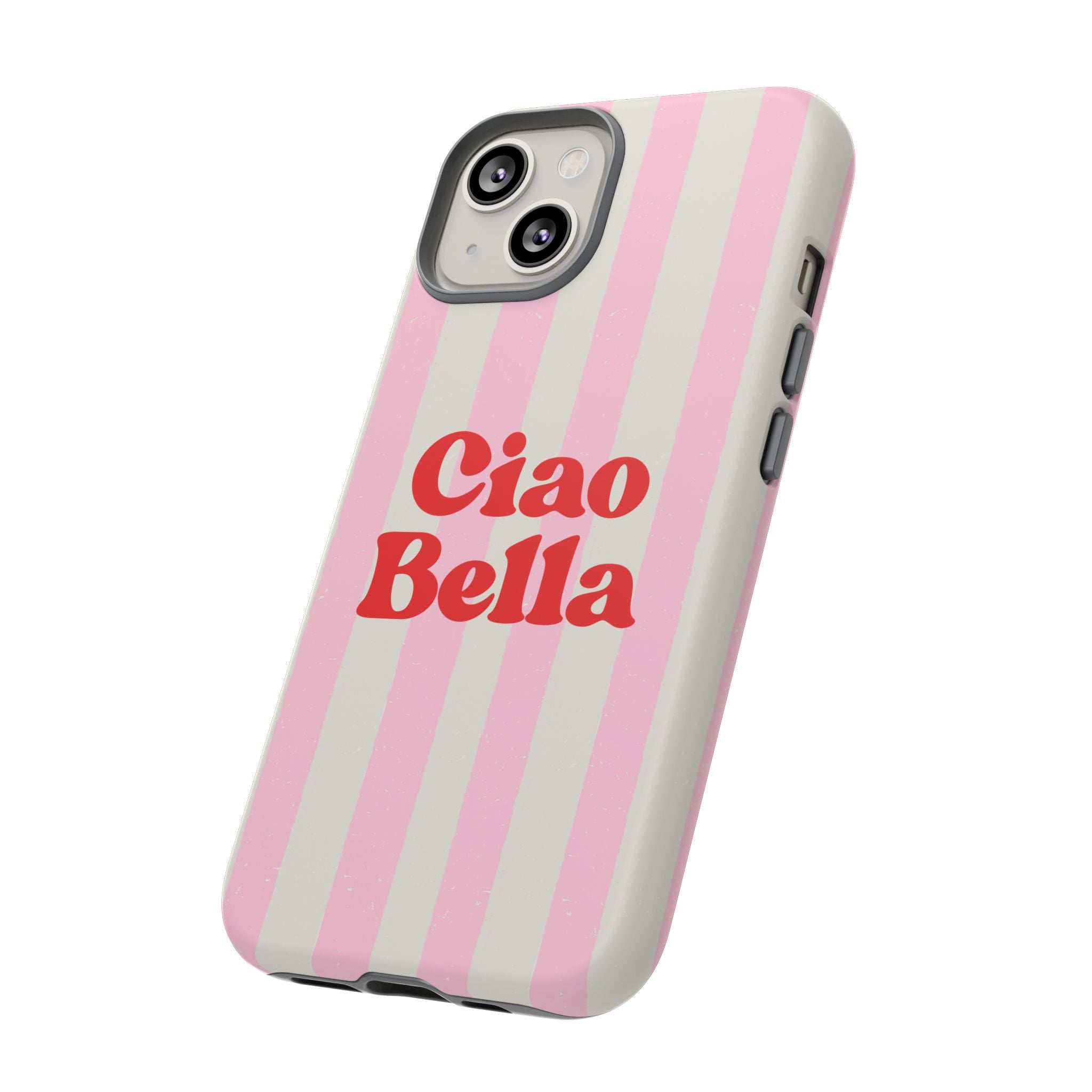 Pink Stripe Ciao Bella Phone Case