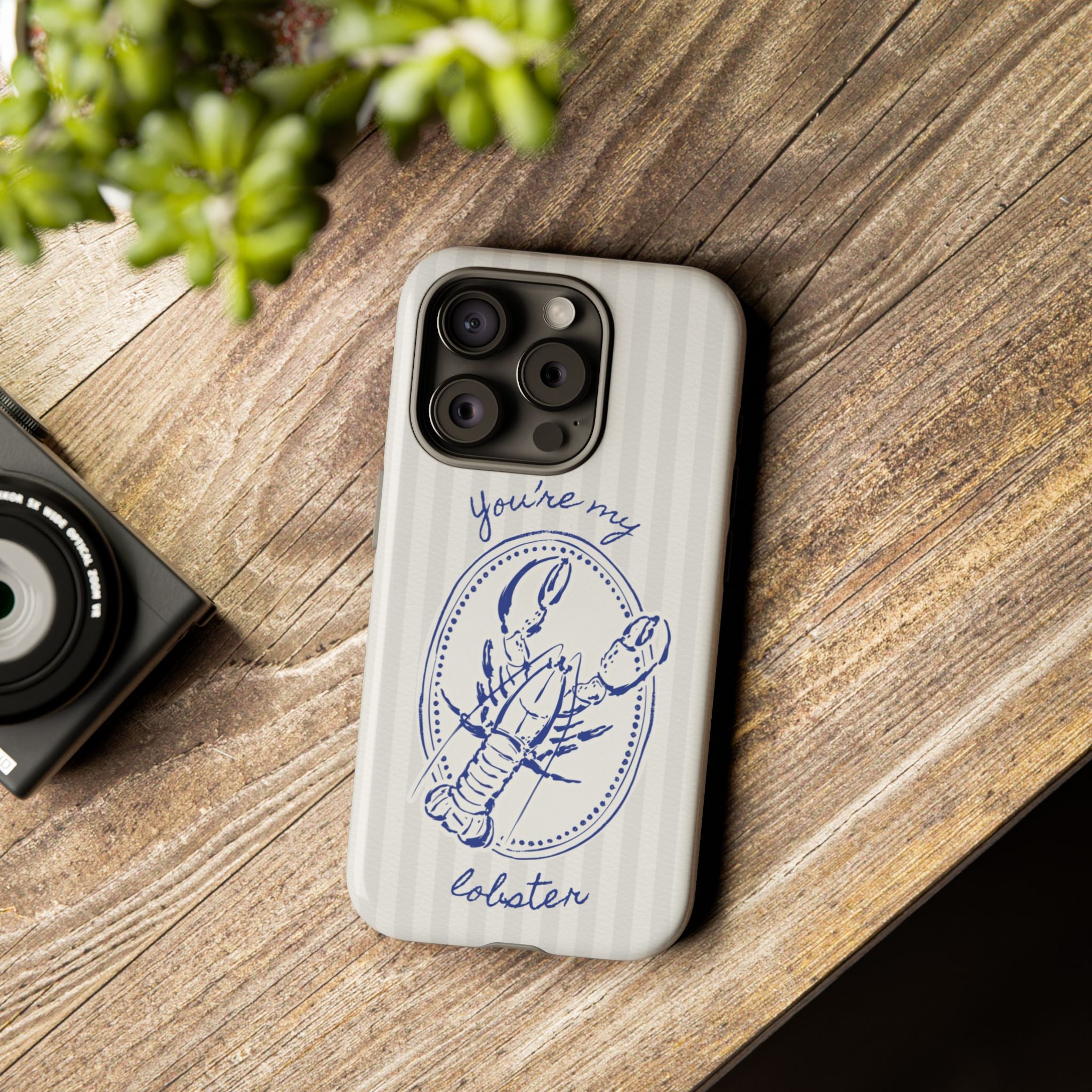 "You’re My Lobster" Phone Case