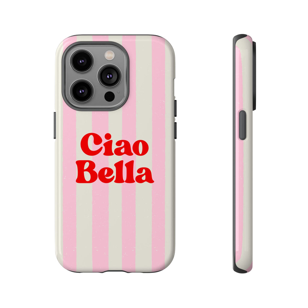 Pink Stripe Ciao Bella Phone Case