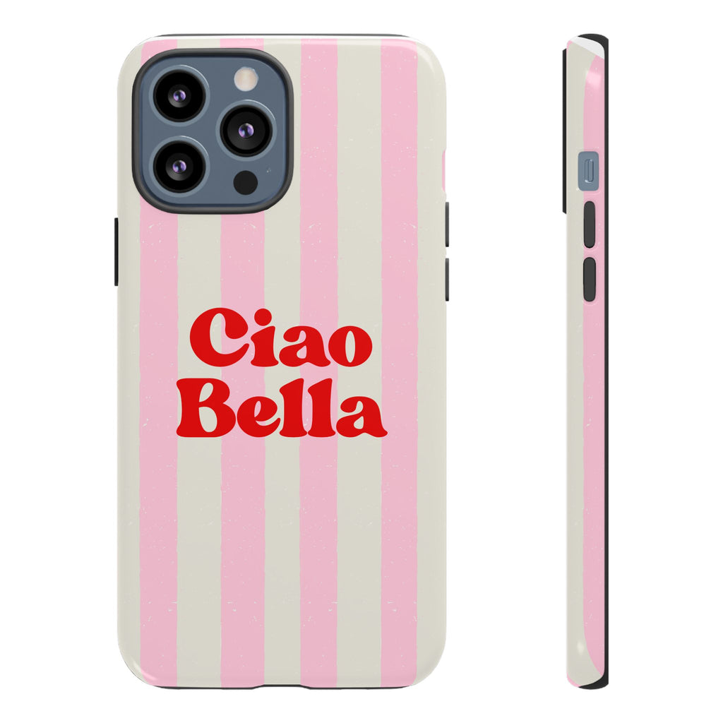 Pink Stripe Ciao Bella Phone Case