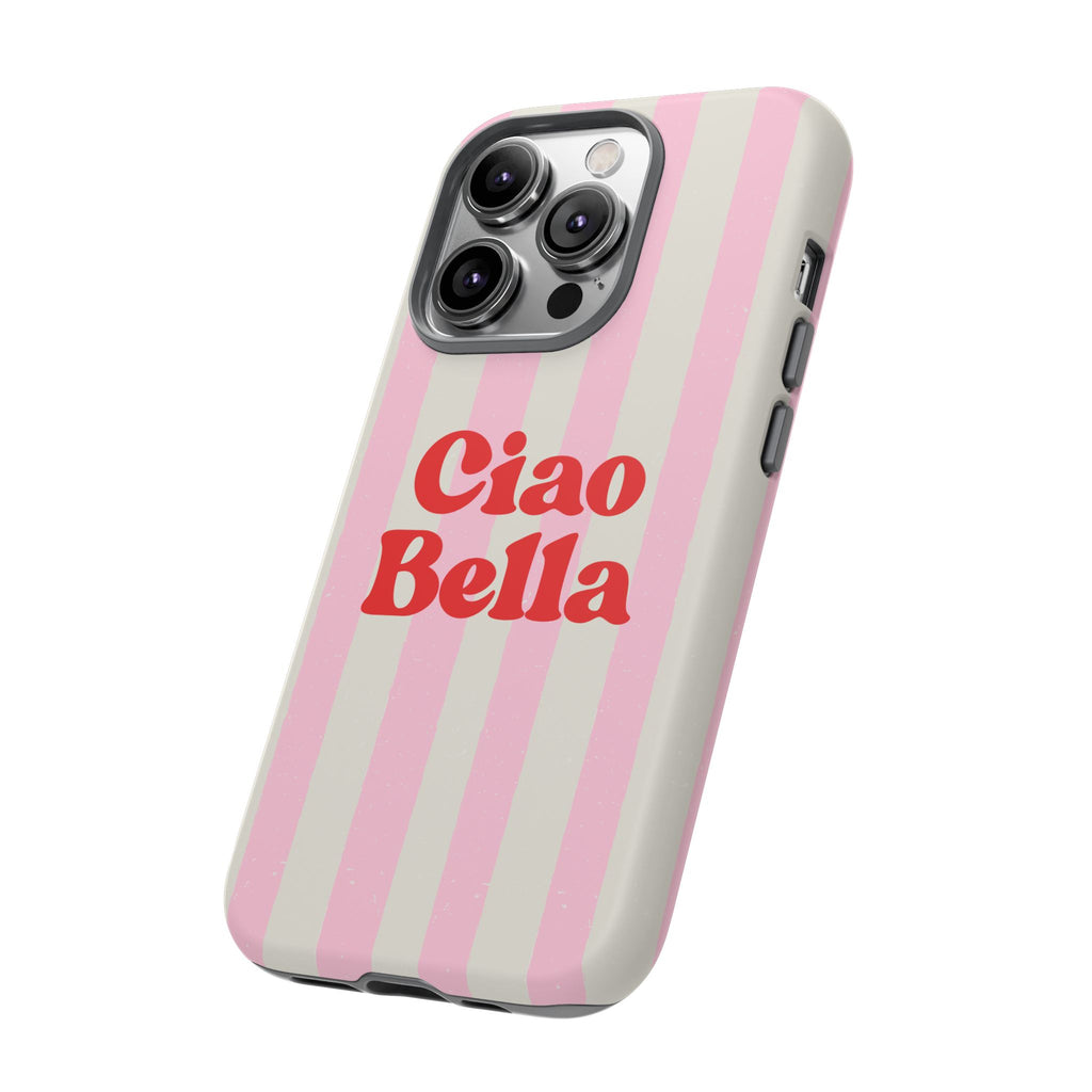 Pink Stripe Ciao Bella Phone Case