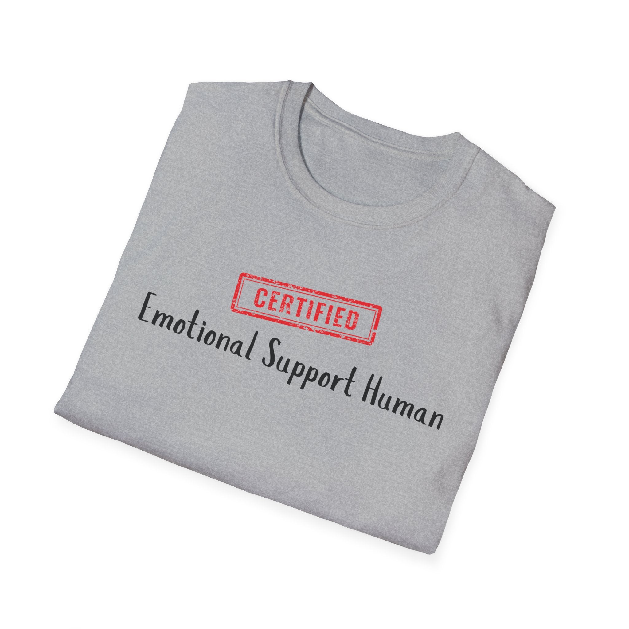 Certified Emotional Support Human T-Shirt