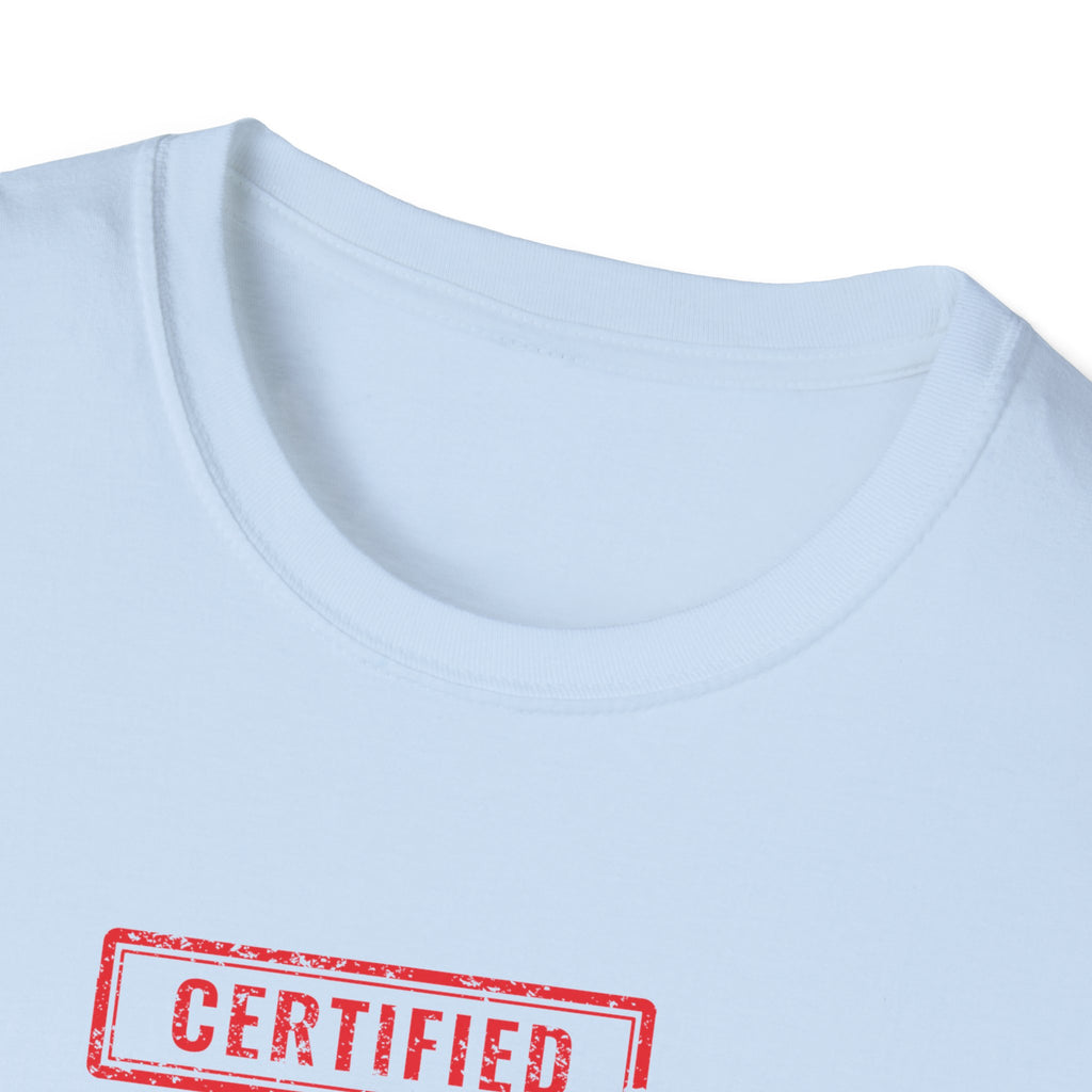 Certified Emotional Support Human T-Shirt
